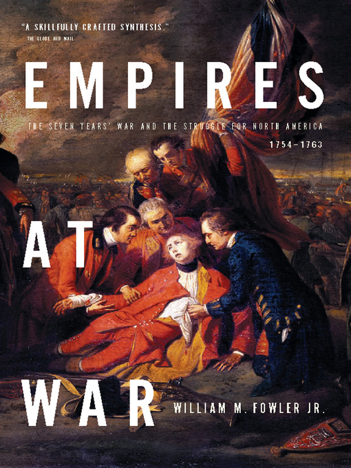 Title details for Empires at War by William M. Fowler - Available